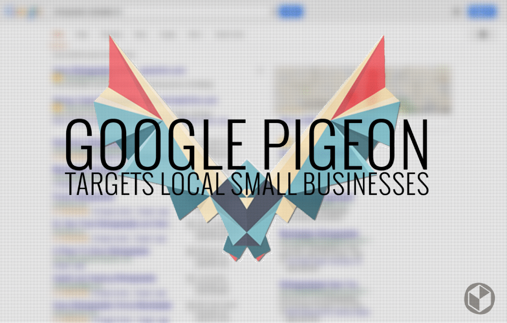 Google Pigeon Targets Local SEO